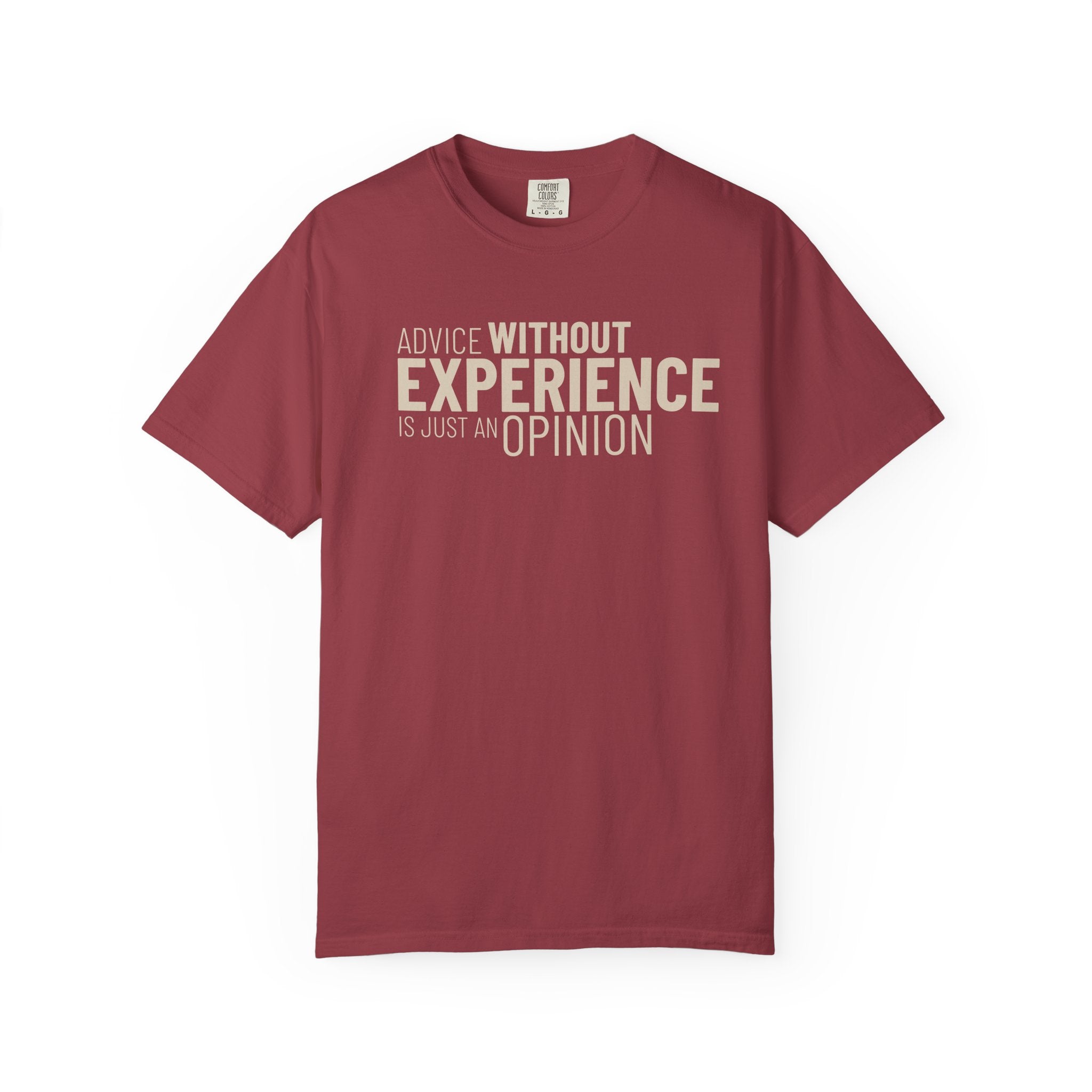 Advice Without Experience T-shirt