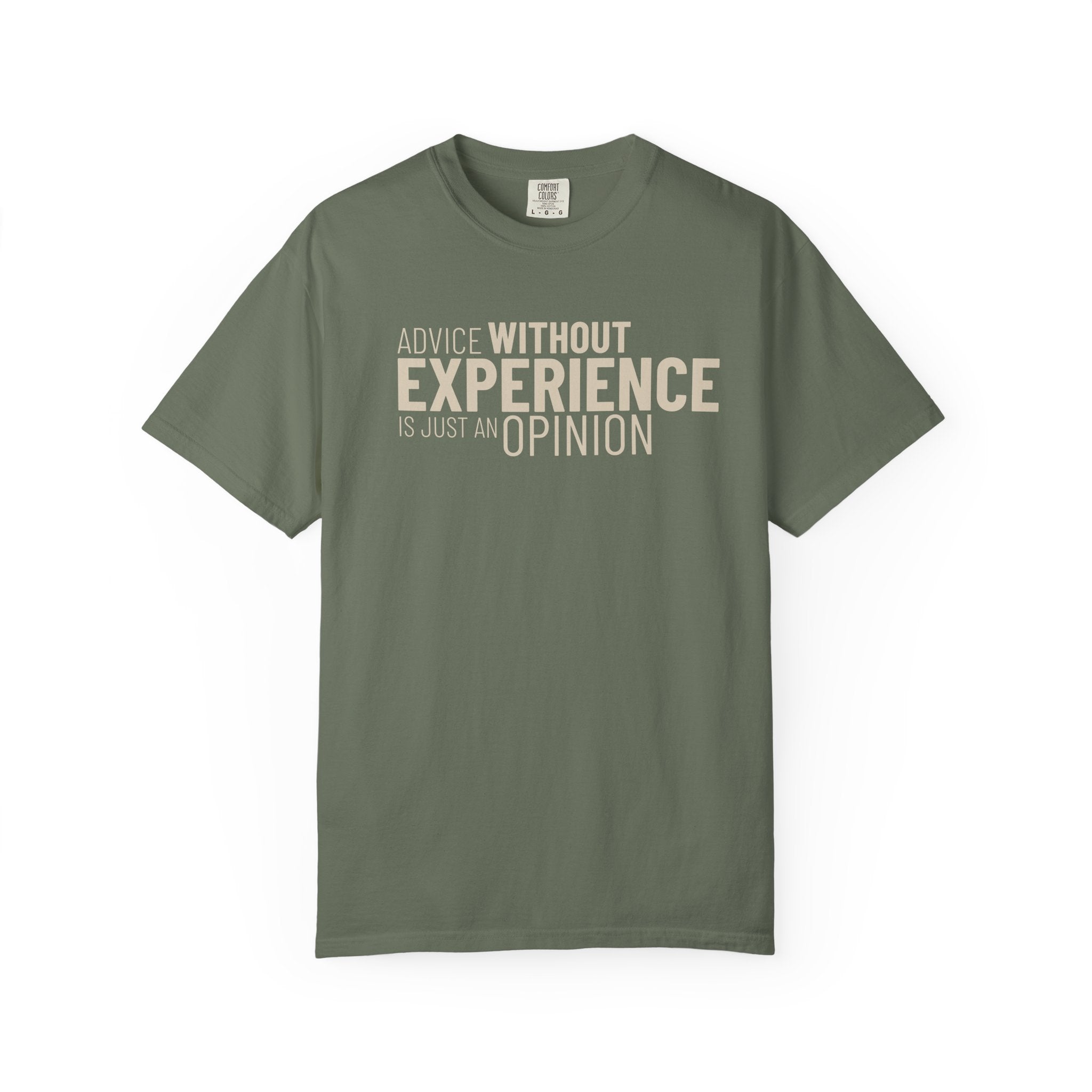 Advice Without Experience T-shirt