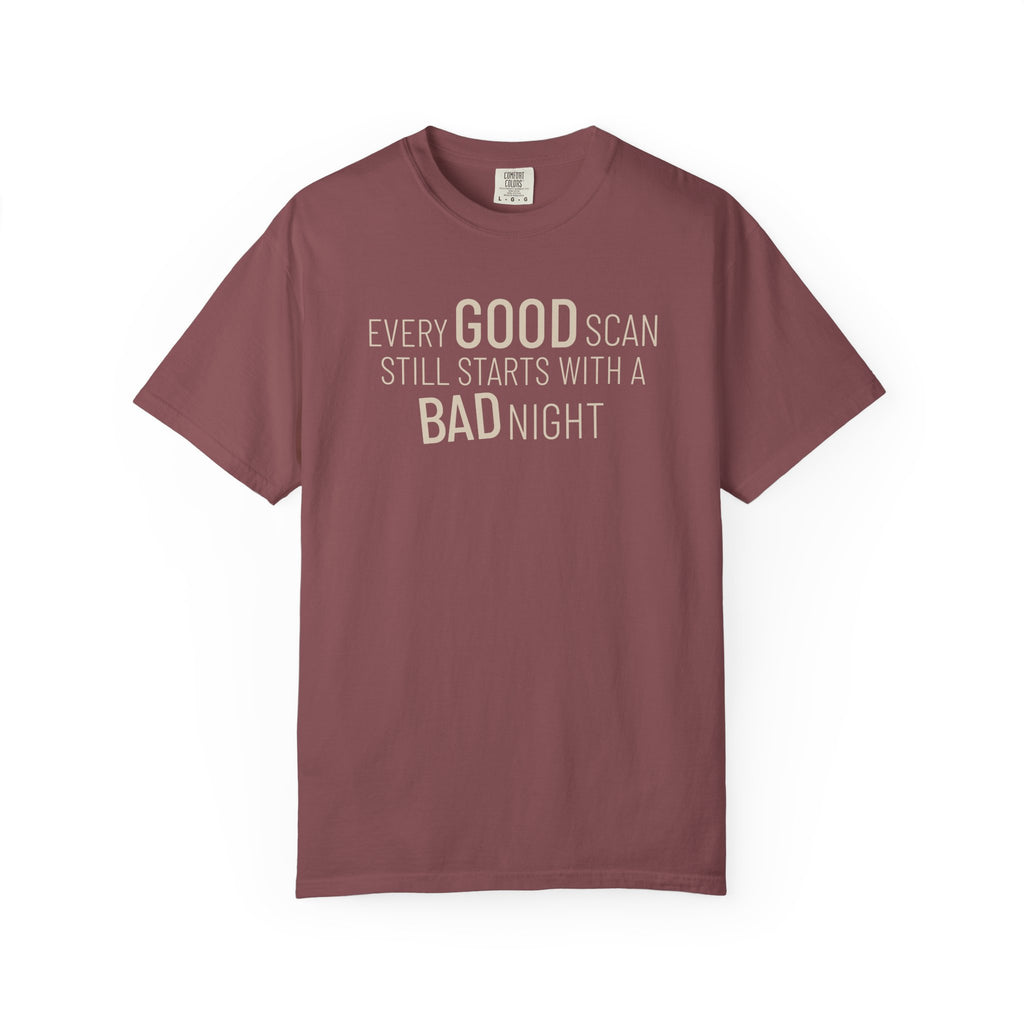 Every Good Scan T-Shirt
