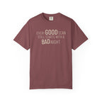 Every Good Scan T-Shirt